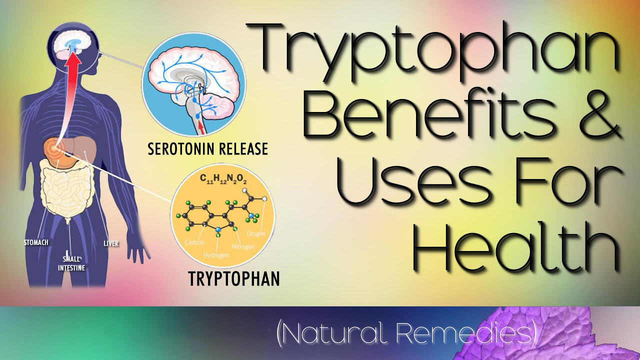 L-tryptophan benefit